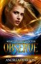 [Mosaic Chronicles 04] • Observe, Mosaic Chronicles Book Four